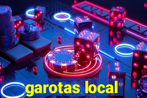 garotas local